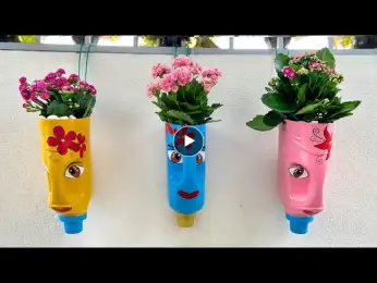 Beautiful and Easy, Recycling Plastic Bottles into Flower Pots full of Art and Colors