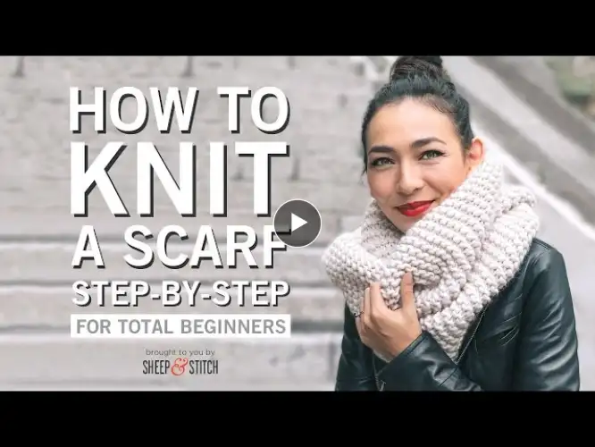 How to Knit a Scarf for Beginners Step By Step
