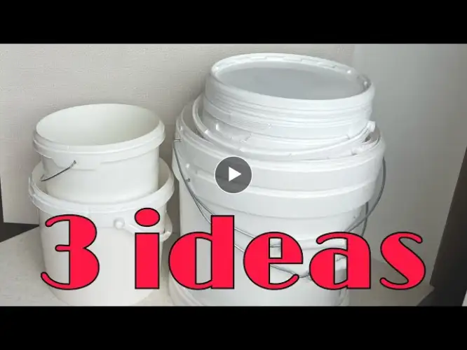 3 GREAT PLASTIC BUCKET IDEAS YOU HAVE NOT SEEN ANYWHERE
