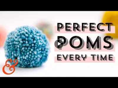 How to Make a PERFECT POM POM Every Time