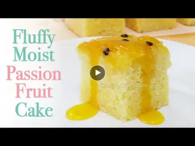 FLUFFY AND MOIST PASSION FRUIT CAKE | Baking Cherry