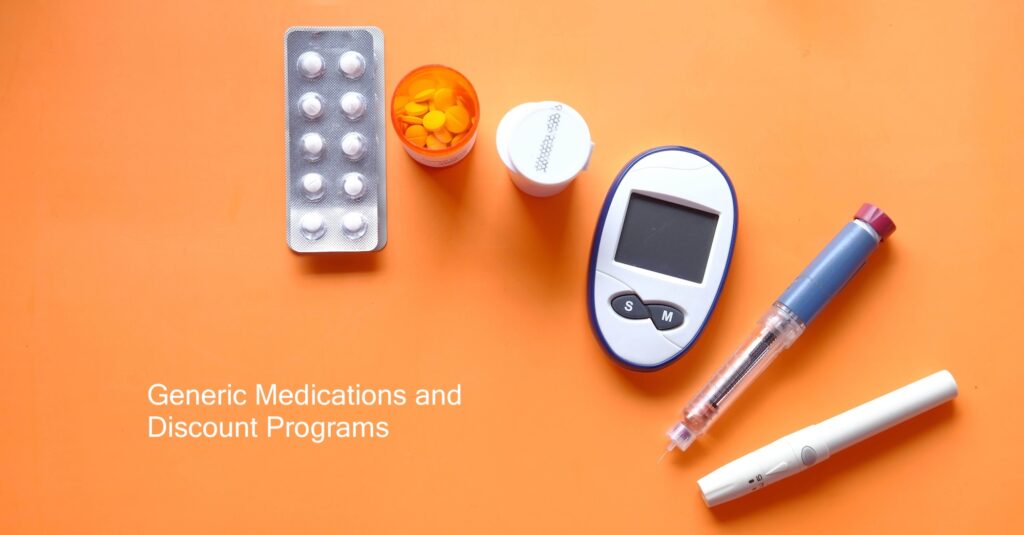 Generic Medications and Discount Programs