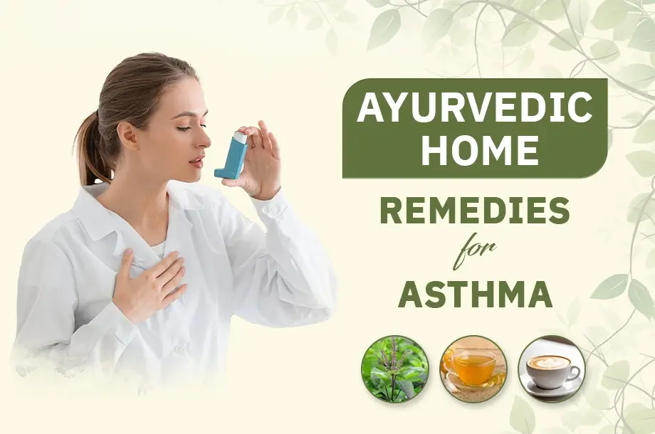 Remedies for Asthama